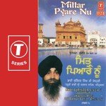 Mittar Pyare Nu (Part 1) - Bhai Surinder Singh Ji (Jodhpuri) Song Download